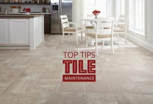 Top Tips for Tile Maintenance